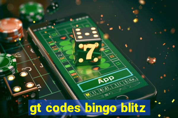 gt codes bingo blitz